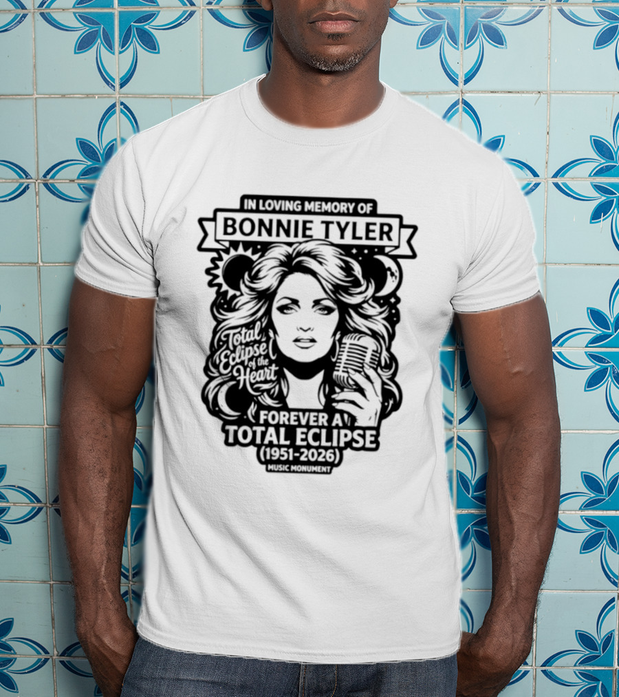 Bonnie Tyler Forever A Total Eclipse 1951 2026 T-Shirt