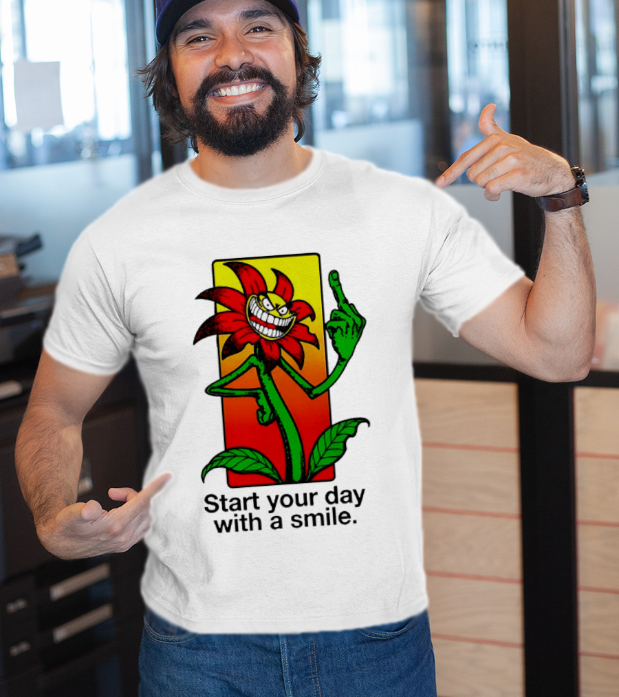 Start Your Day With A Smile Angry Flower Middle Finger T-Shirt