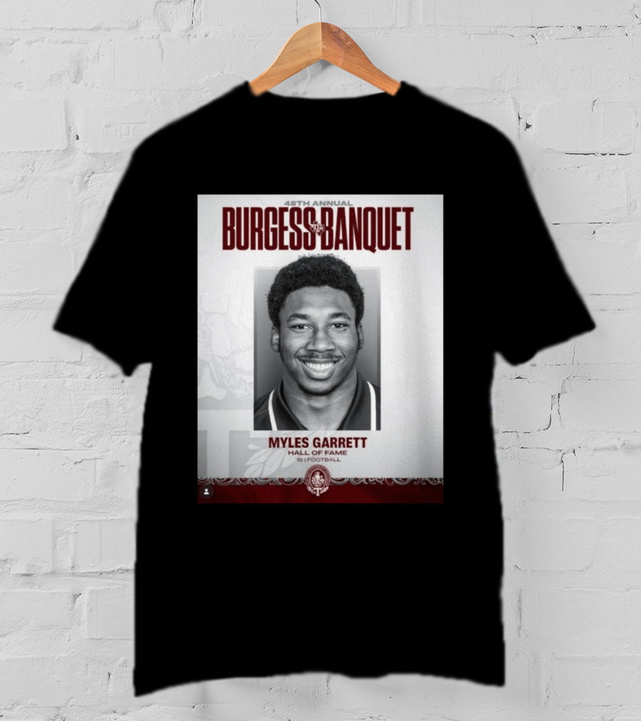 48th Annual Burgess Banquet Myles Garrett Hall Of Fame Football T-Shirt