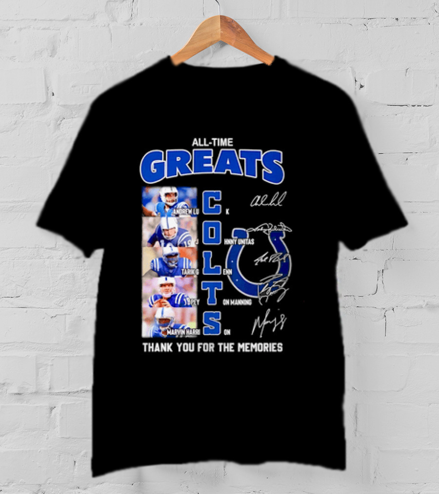 All Time Greats Indianapolis Colts Autograph Signatures Thank You For The Memories T-Shirt