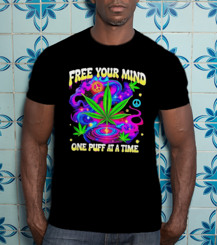 Psychedelic Cannabis Leaf Peace Sign Free Your Mind One Puff At A Time Trippy T-Shirt