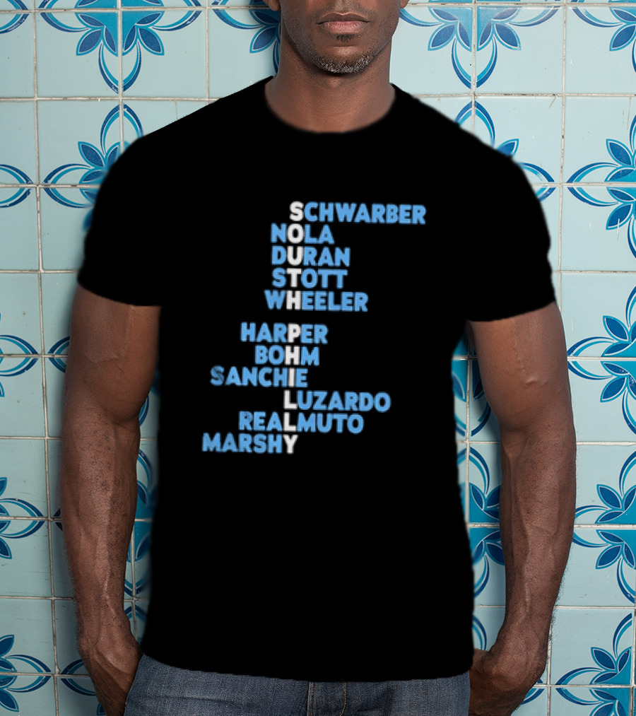 Philadelphia Phillies South Philly Baseball Player Names 2026 Schwaber Nola Duran Stott Wheeler Harper Bohm Sanchez Luzardo Realmuto Marsh T-Shirt