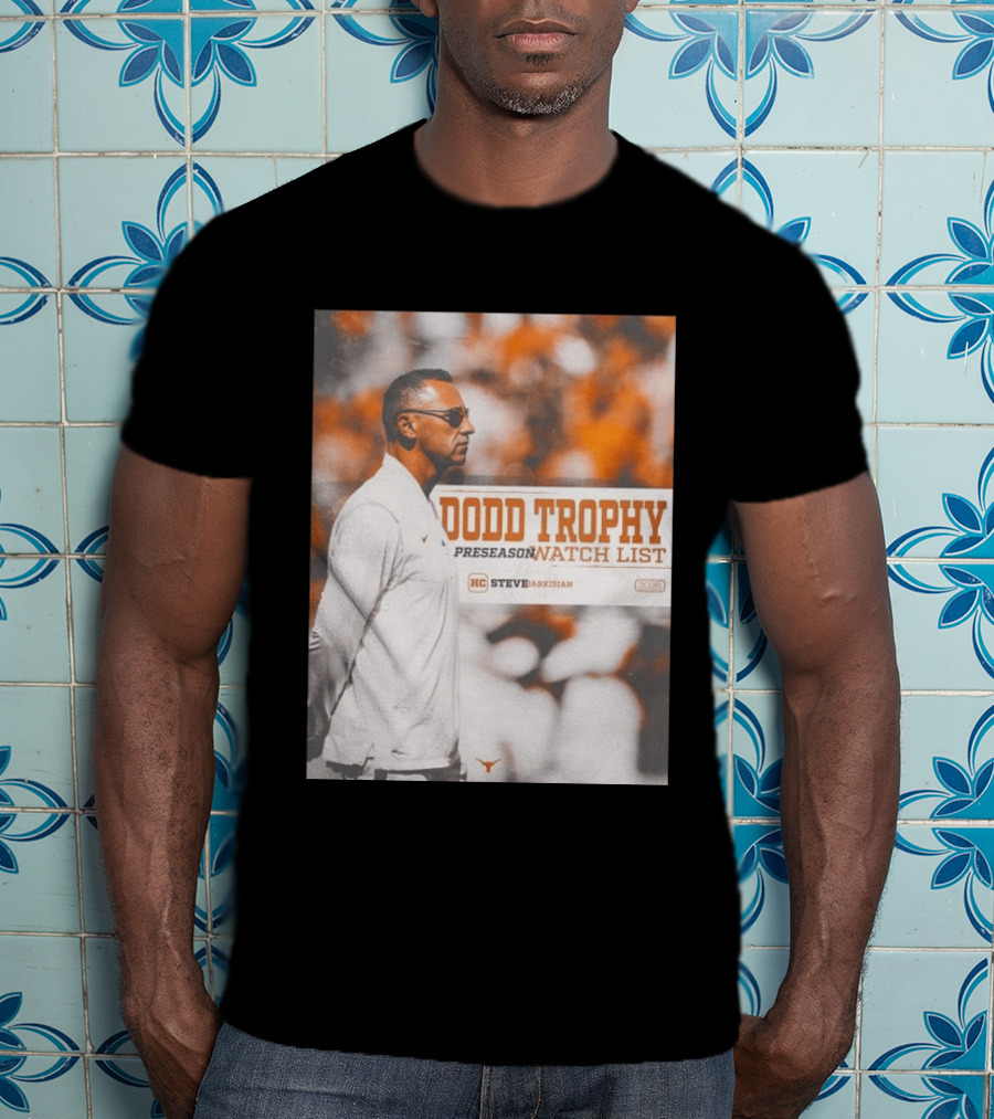 Dodd Trophy Preseason List Steve Sarkisian 2026 Texas Football T-Shirt