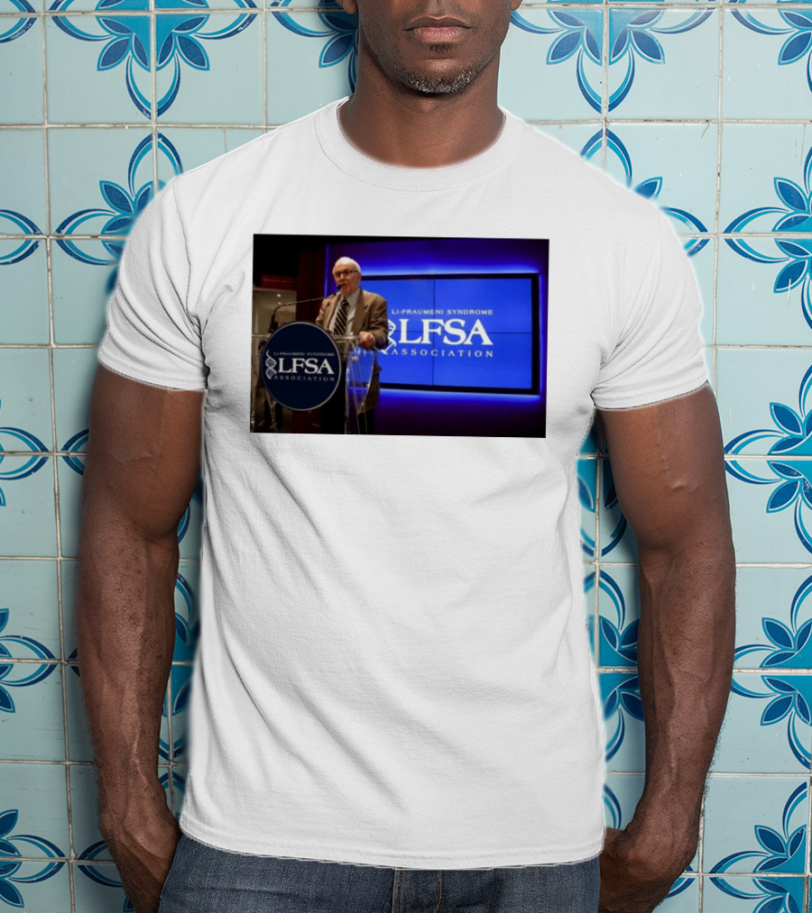 LI Fraumeni Syndrome LFSA Association Genetic Cancer Research Legacy T-Shirt