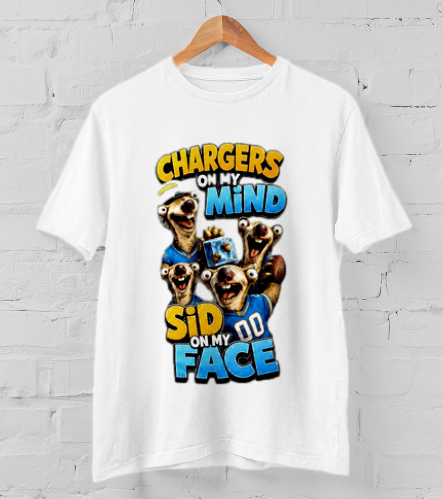 Los Angeles Chargers Sid On My Mind Football Fan Humor T-Shirt
