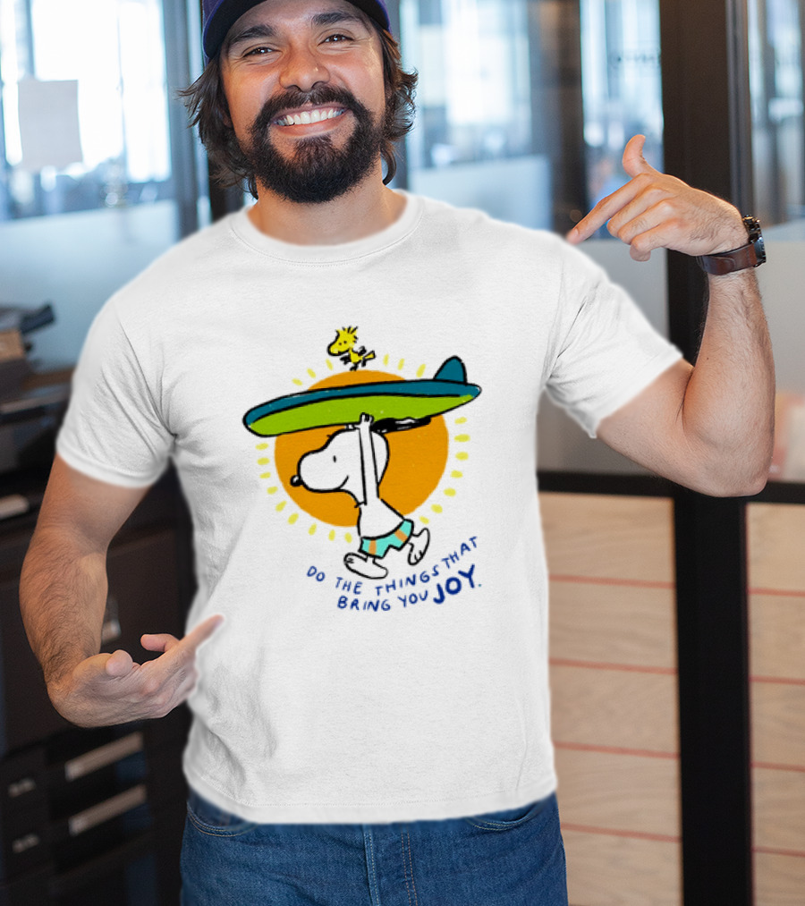 Snoopy And Woodstock Surfing Do The Things That Bring You Joy T-Shirt