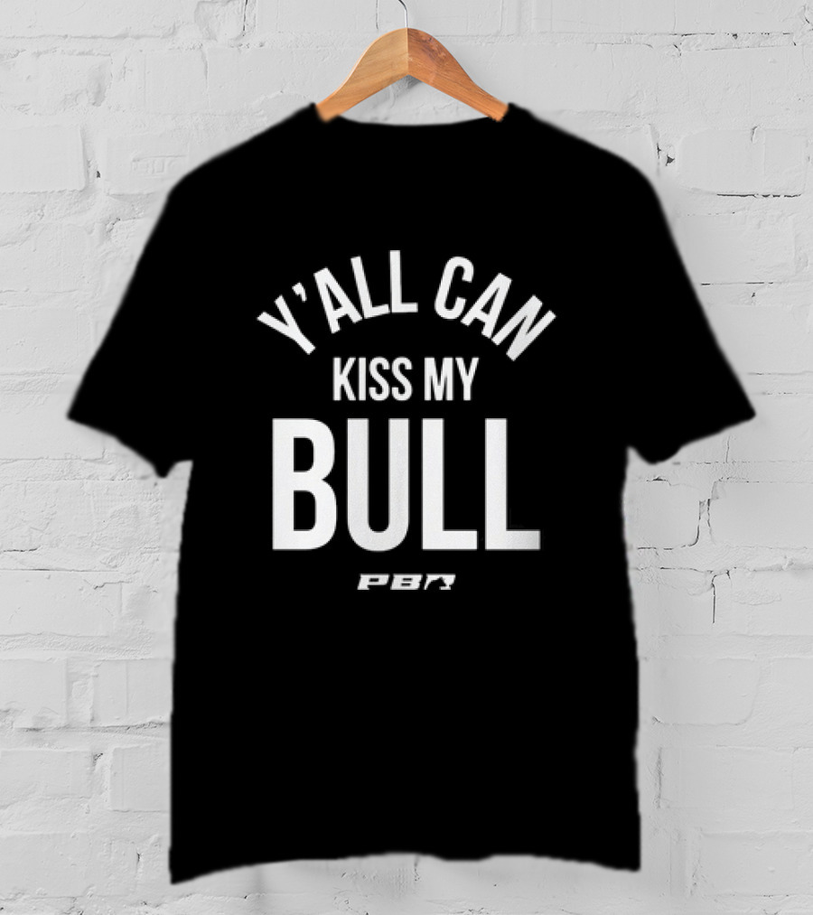 PBR Y'all Can Kiss My Bull T-Shirt