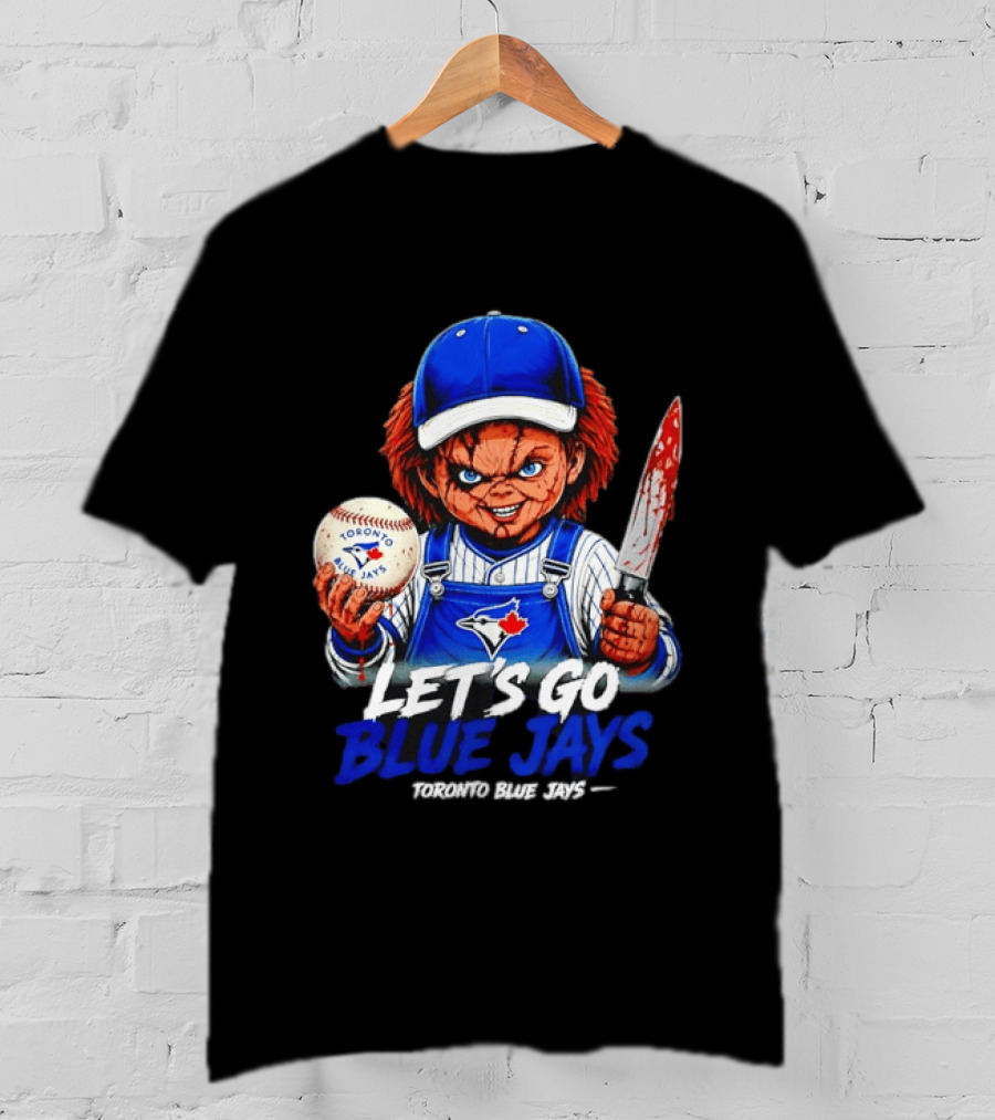 Chucky Toronto Blue Jays Let's Go Blue Jays Horror MLB T-Shirt