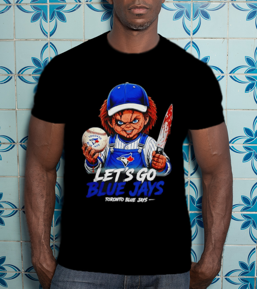 Chucky Toronto Blue Jays Let's Go Blue Jays Horror MLB T-Shirt