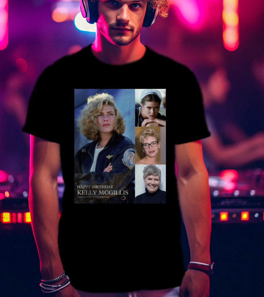 Happy Birthday Kelly McGillis Photos Compilation T-Shirt