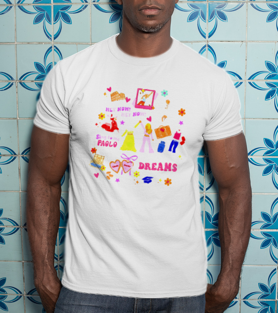 Lizzie McGuire Dreams Are Made Of Hey Now Hey Now Sing To Me Paolo T-Shirt