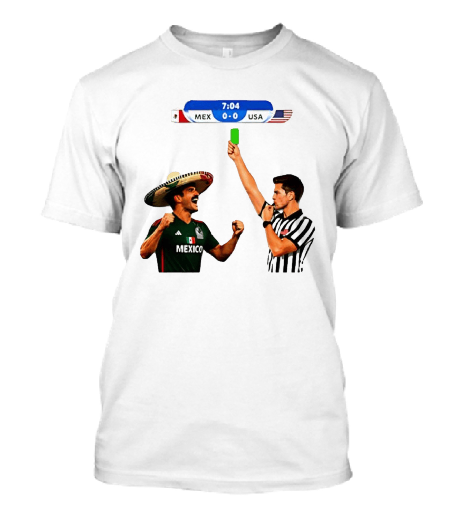 Mexico Vs USA Soccer Match 7:04 Scoreboard Referee Green Card T-Shirt