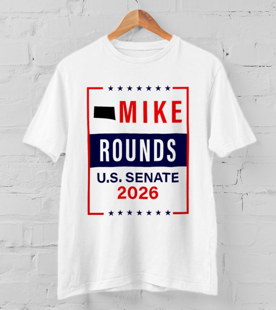 Mike Rounds U.s. Senate 2026 Campaign South Dakota T-Shirt