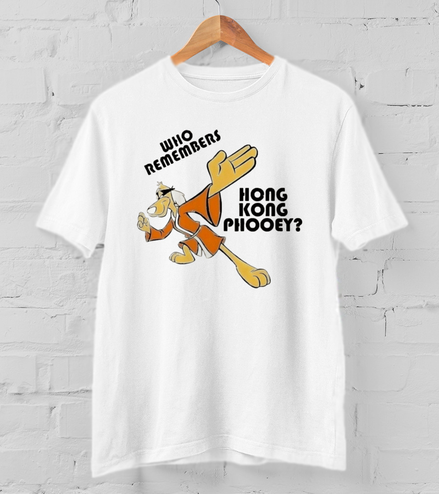 Who Remembers Hong Kong Phooey Penrod Pooch T-Shirt