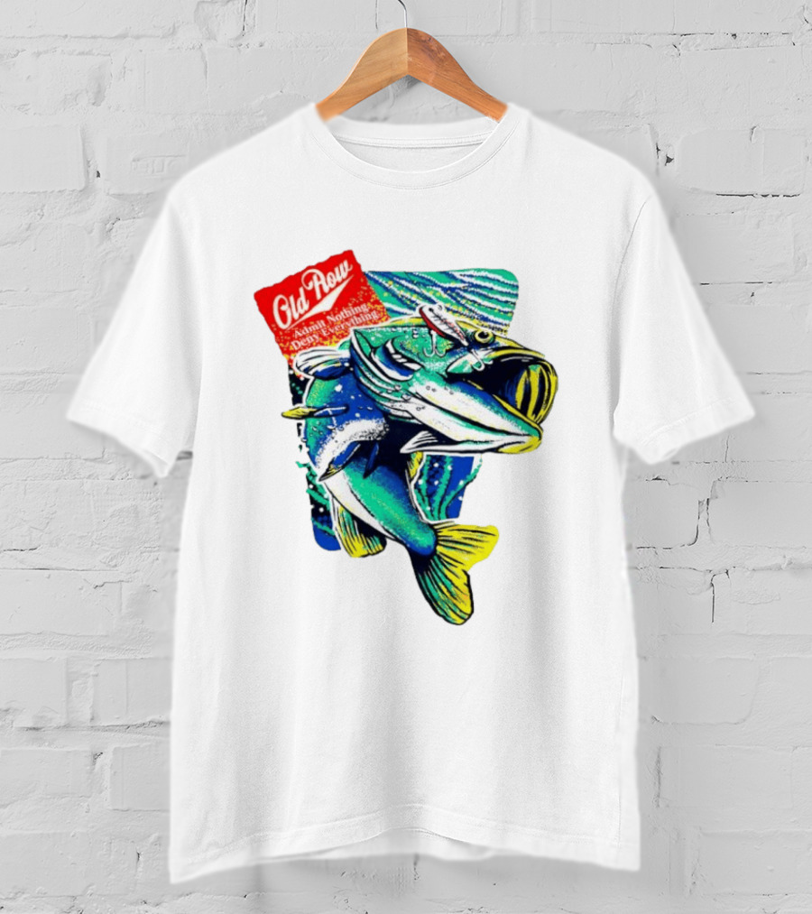 Old Row Largemouth Bass Admit Nothing Deny Everything Fishing T-Shirt