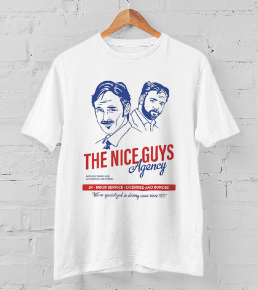 The Nice Guys Agency 24 Hour Service Licensed And Bonded Drawing T-Shirt