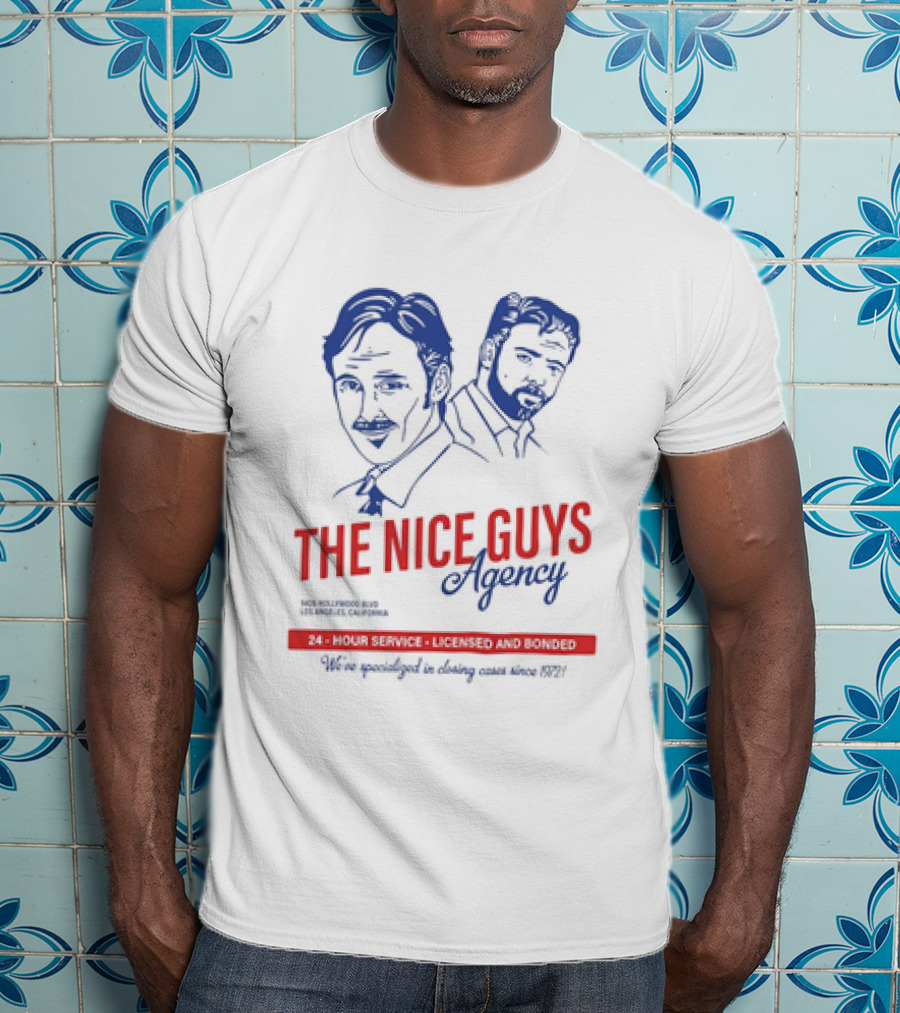 The Nice Guys Agency 24 Hour Service Licensed And Bonded Drawing T-Shirt