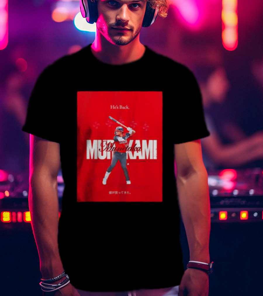 He's Back 2026 American League All Star Munetaka Murakami T-Shirt