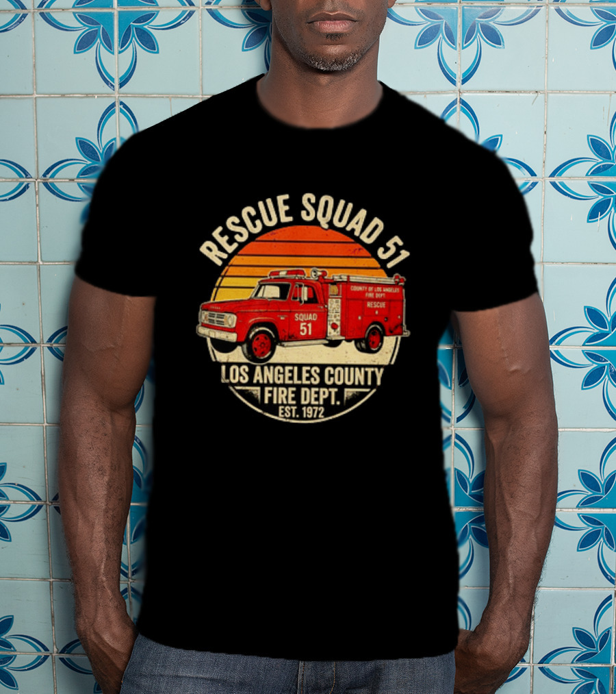 Rescue Squad 51 Los Angeles County Fire Dept Firetruck Est. 1972 T-Shirt