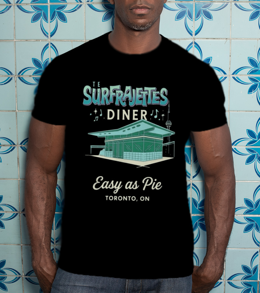 The Surfrajettes Diner Easy As Pie Toronto ON T-Shirt