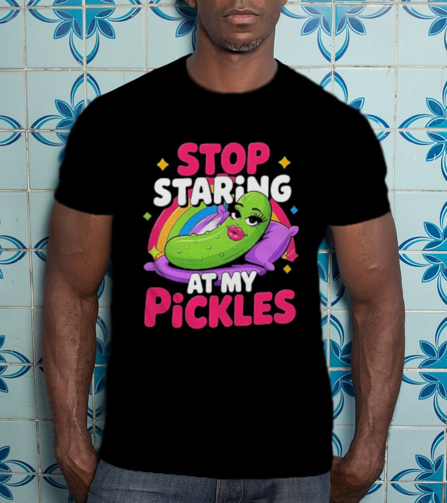 Stop Staring At My Pickles Pillow Rainbow T-Shirt