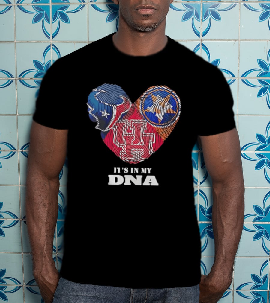 Houston Texans Tennessee Titans It's In My DNA Football Fan T-Shirt