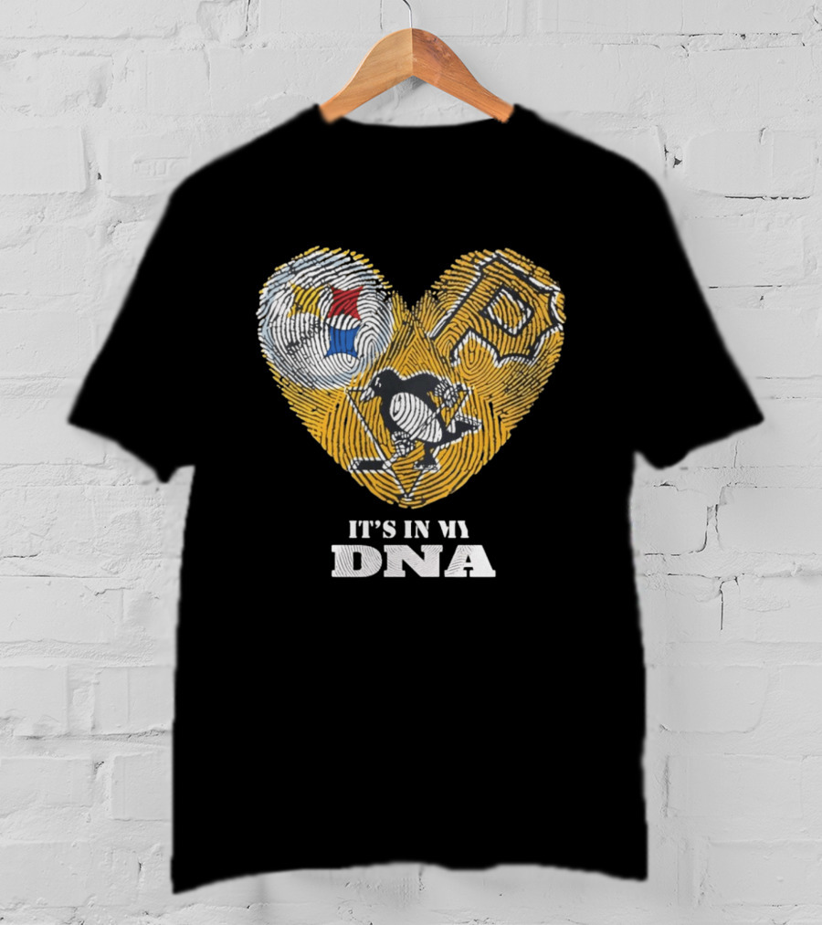 Pittsburgh Steelers Pirates Penguins It's In My DNA T-Shirt