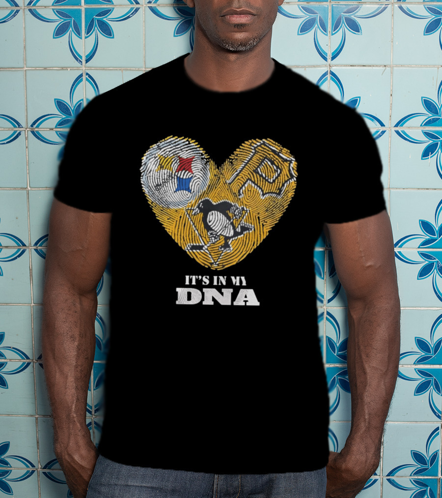 Pittsburgh Steelers Pirates Penguins It's In My DNA T-Shirt