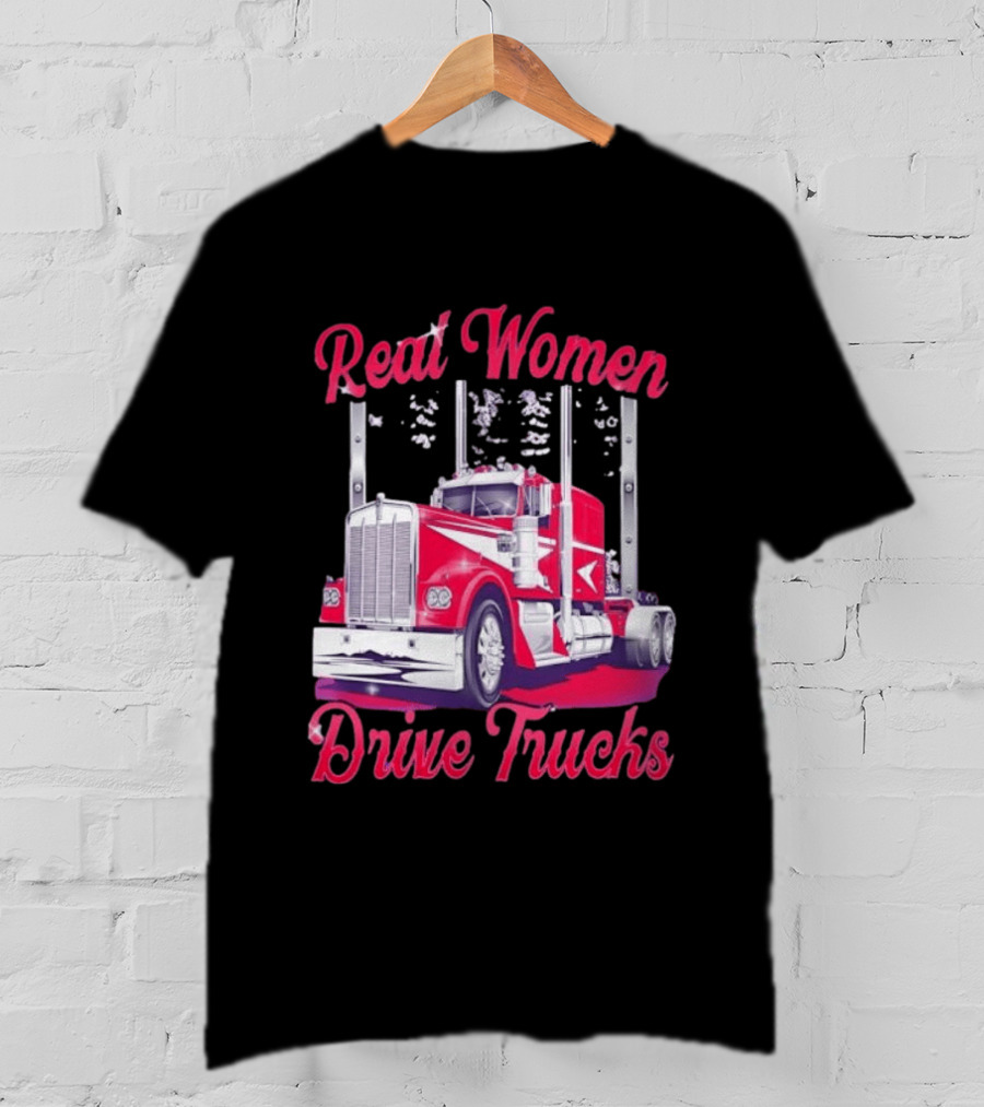 Real Women Drive Trucks Semi Truck With Flowers T-Shirt