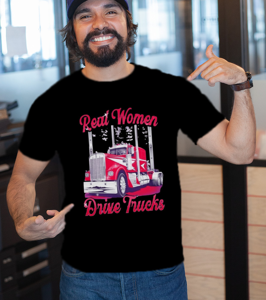 Real Women Drive Trucks Semi Truck With Flowers T-Shirt