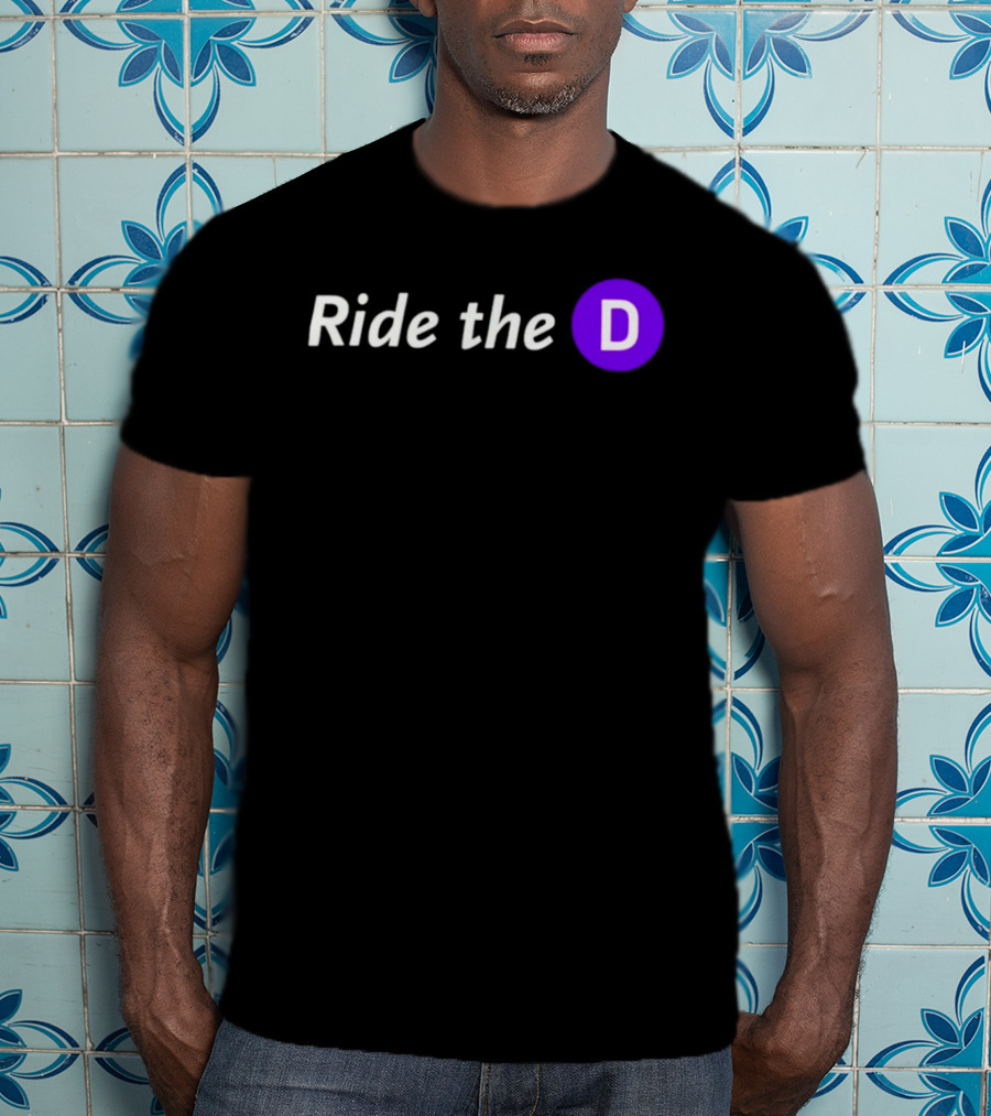 Ride The D Text With Purple Circle Letter D T-Shirt