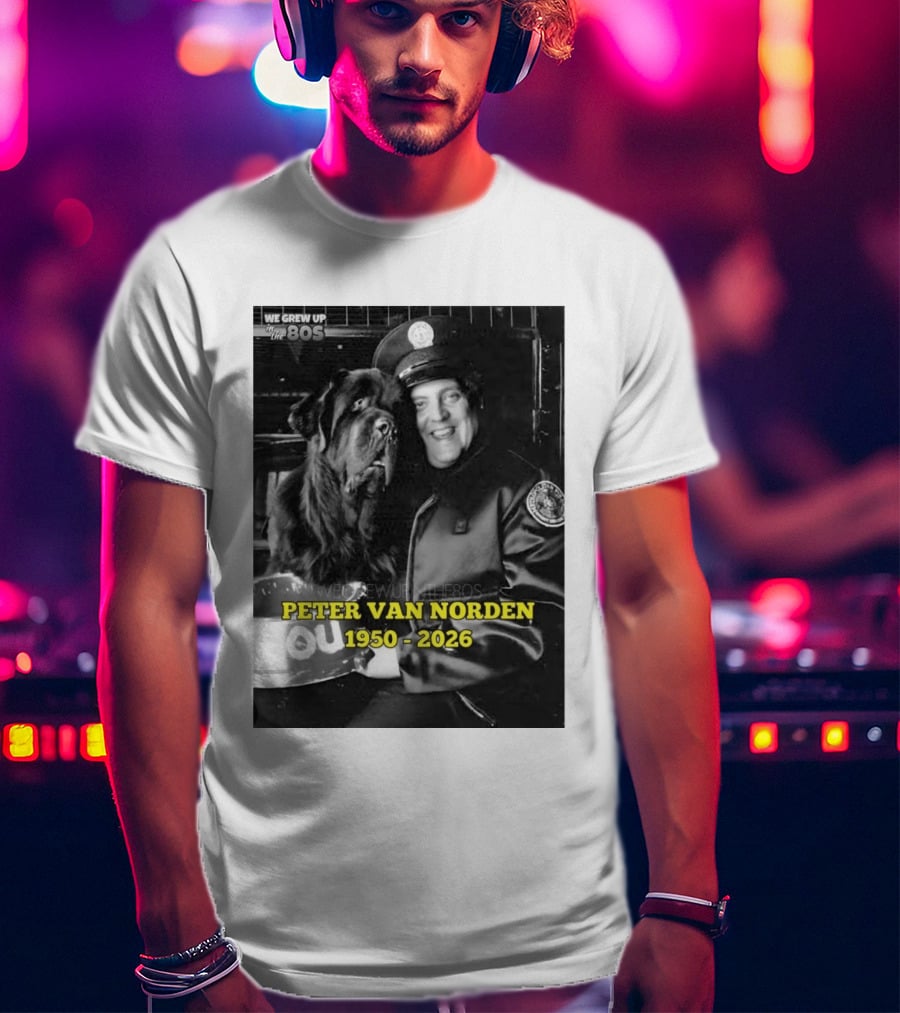 We Grew Up In The 80s Peter Van Norden 1950 2026 T-Shirt