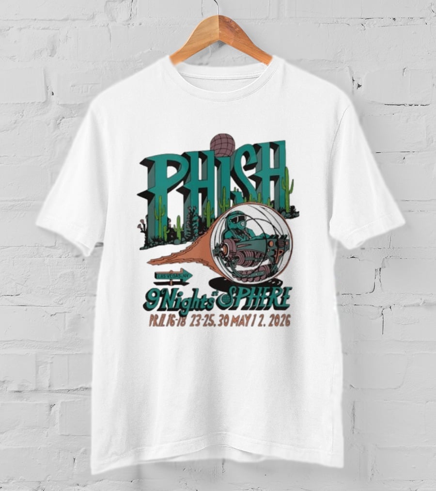 Phish 9 Nights At Sphere Las Vegas April May 2026 Cactus Spacecraft T-Shirt
