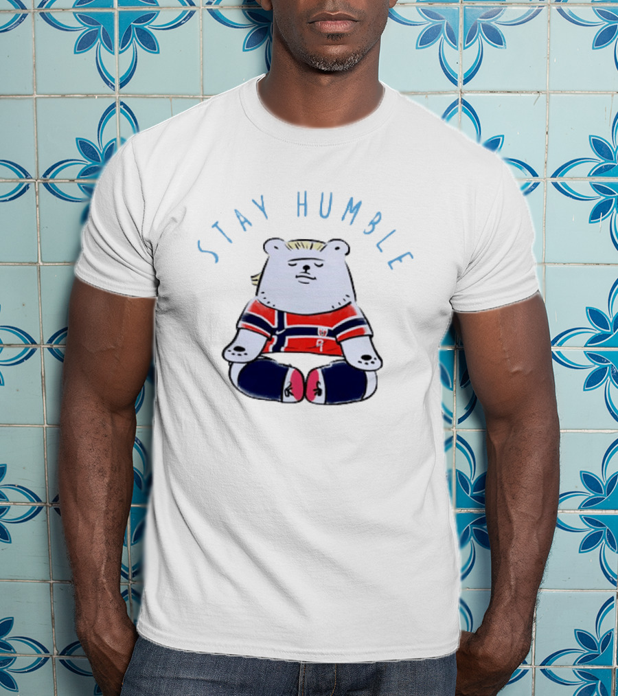 Stay Humble Meditating Bear Norway Erling Haaland Football Team T-Shirt