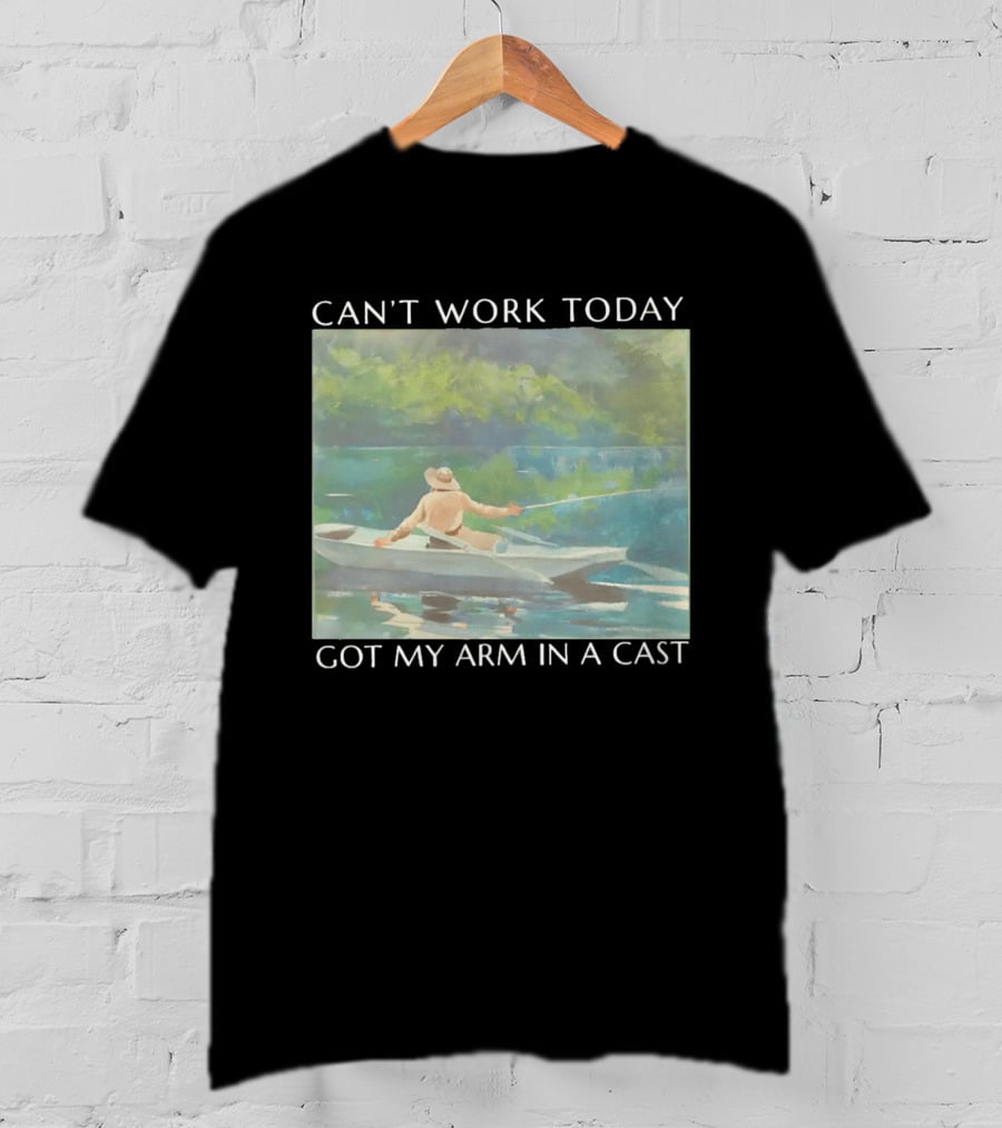 Can't Work Today Got My Arm In A Cast Fishing Boat Scenic T-Shirt