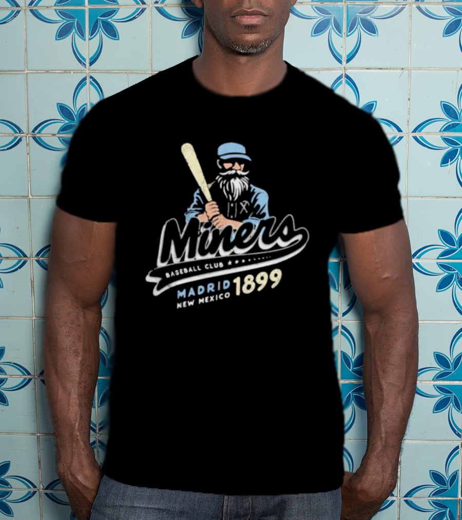 Miners Baseball Club Madrid New Mexico 1899 T-Shirt