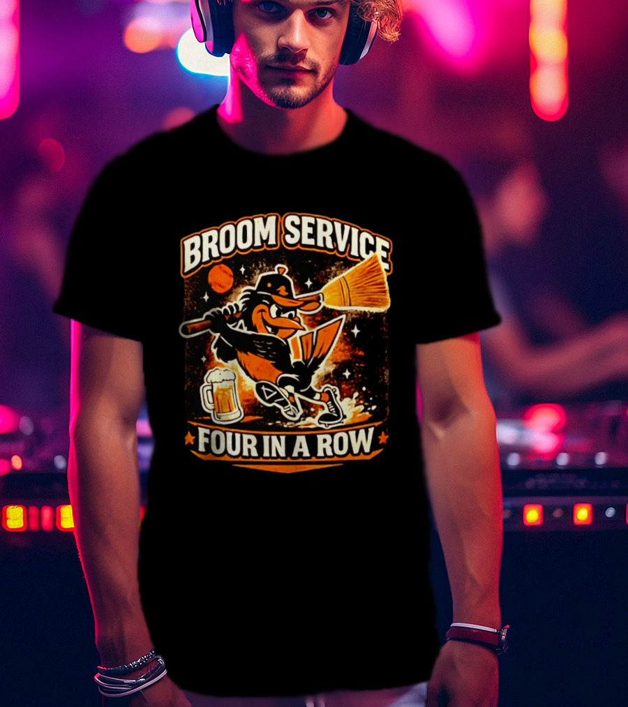 Orioles Broom Service Four In A Row Baseball Art Featuring Mascot With Broom And Beer T-Shirt