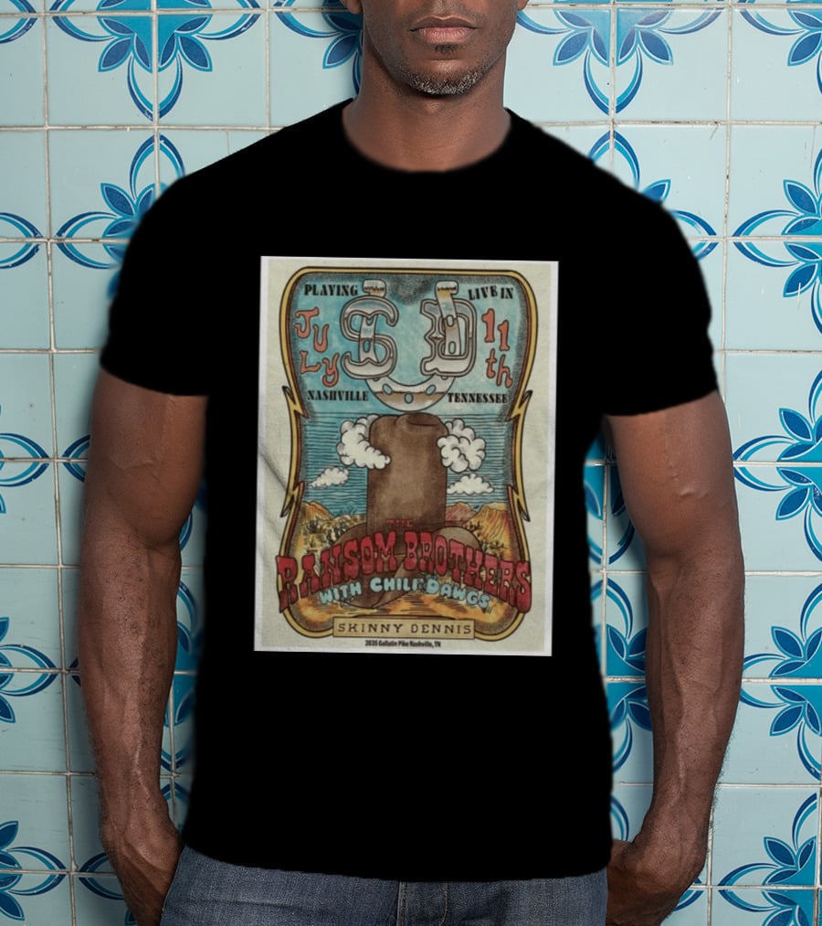 The Ransom Brothers With Chili Dawgs Live In Nashville July 11th Skinny Dennis T-Shirt
