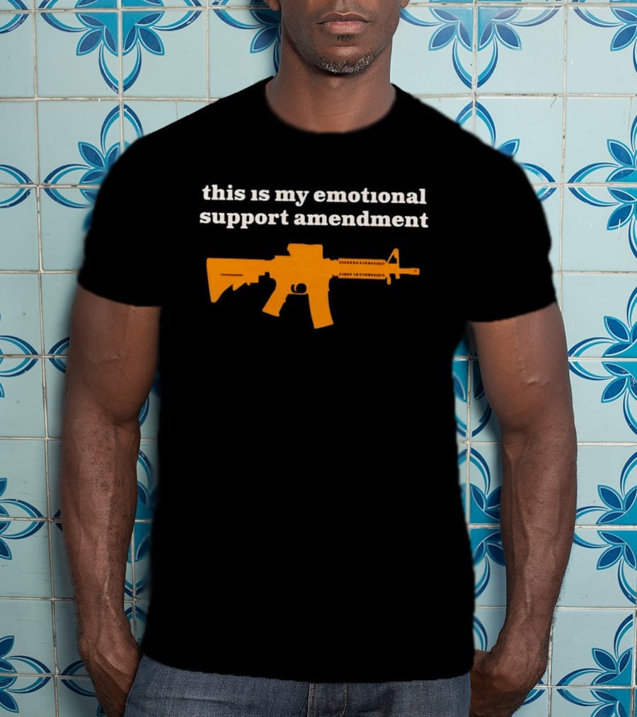 This Is My Emotional Support Amendment Rifle T-Shirt