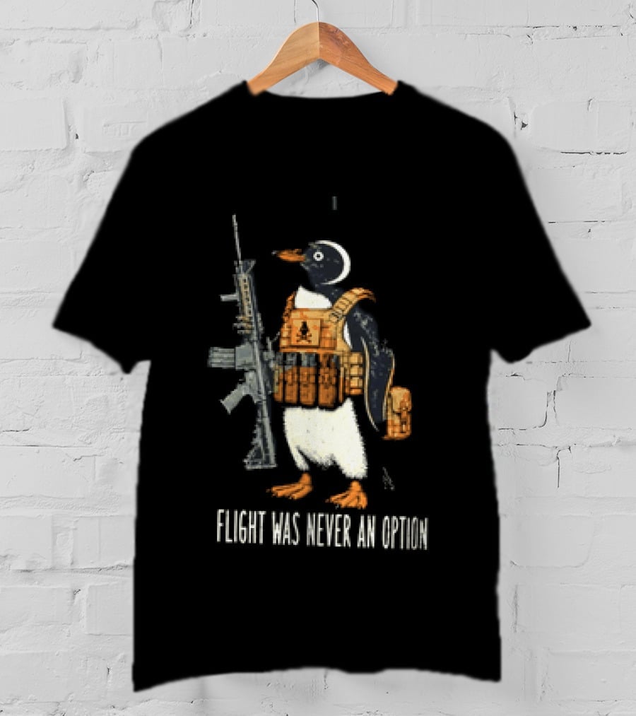 Penguin Flight Was Never An Option Rifle Vest Tactical Humor T-Shirt