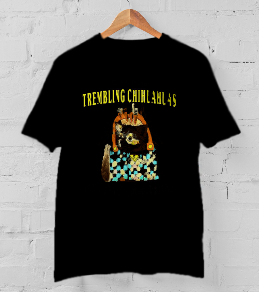 We Are All Trembling Chihuahuas In God's Designer Handbag Colorful Pattern Chihuahua Bag T-Shirt