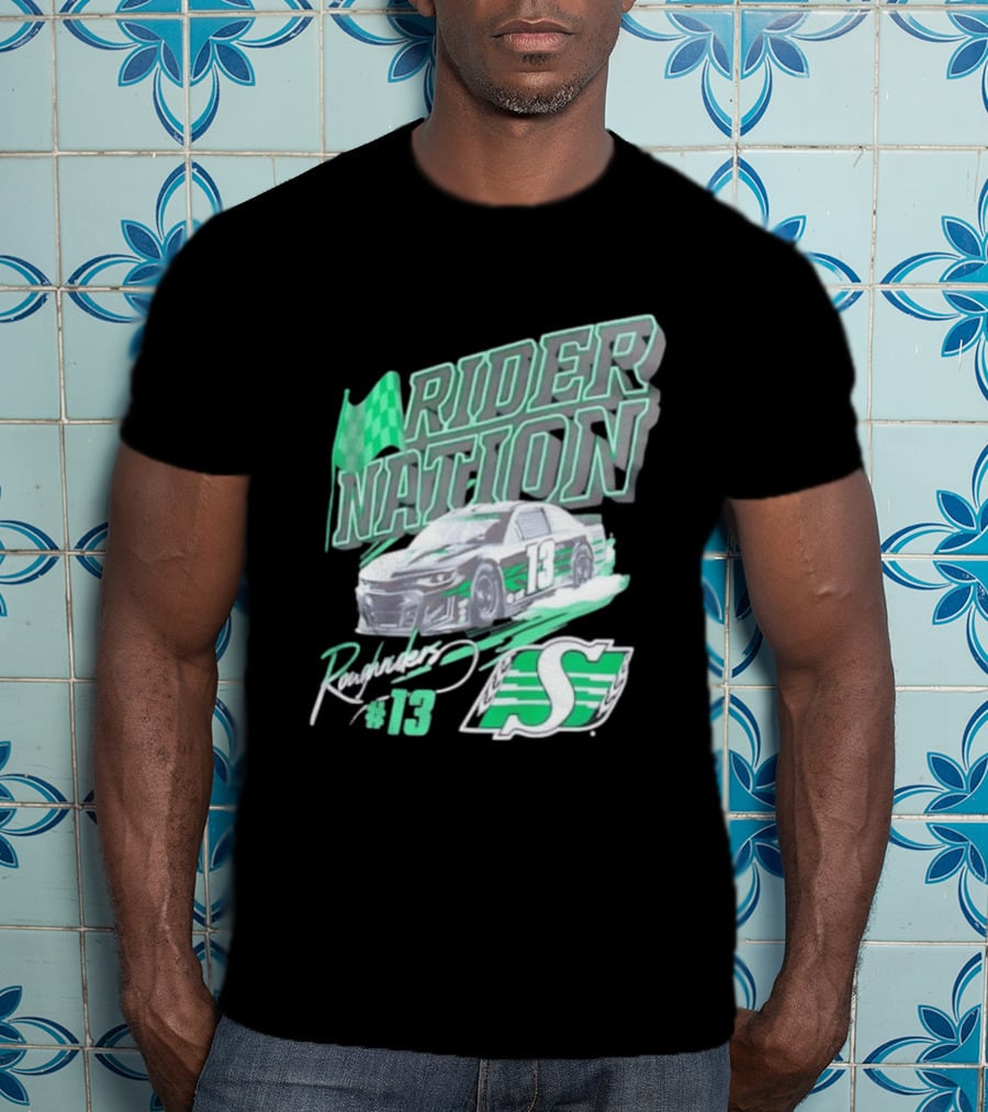 Saskatchewan Roughriders Rider Nation Race Car Number 13 With Team Logo And Flag T-Shirt