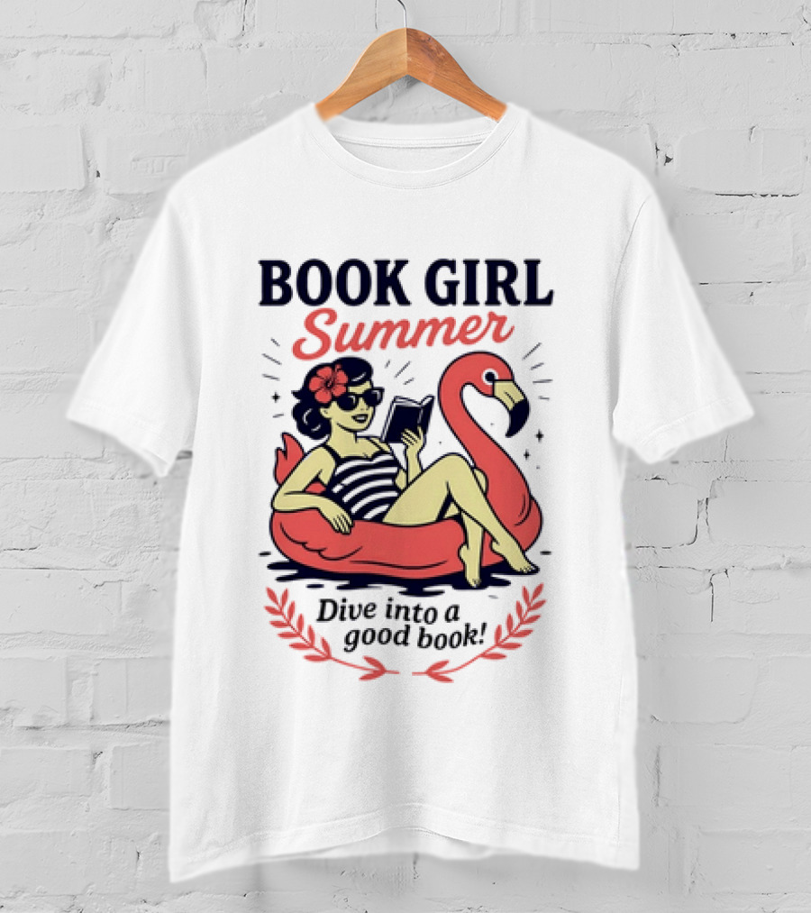 Book Girl Summer Flamingo Beach Reading Dive Into A Good Book T-Shirt