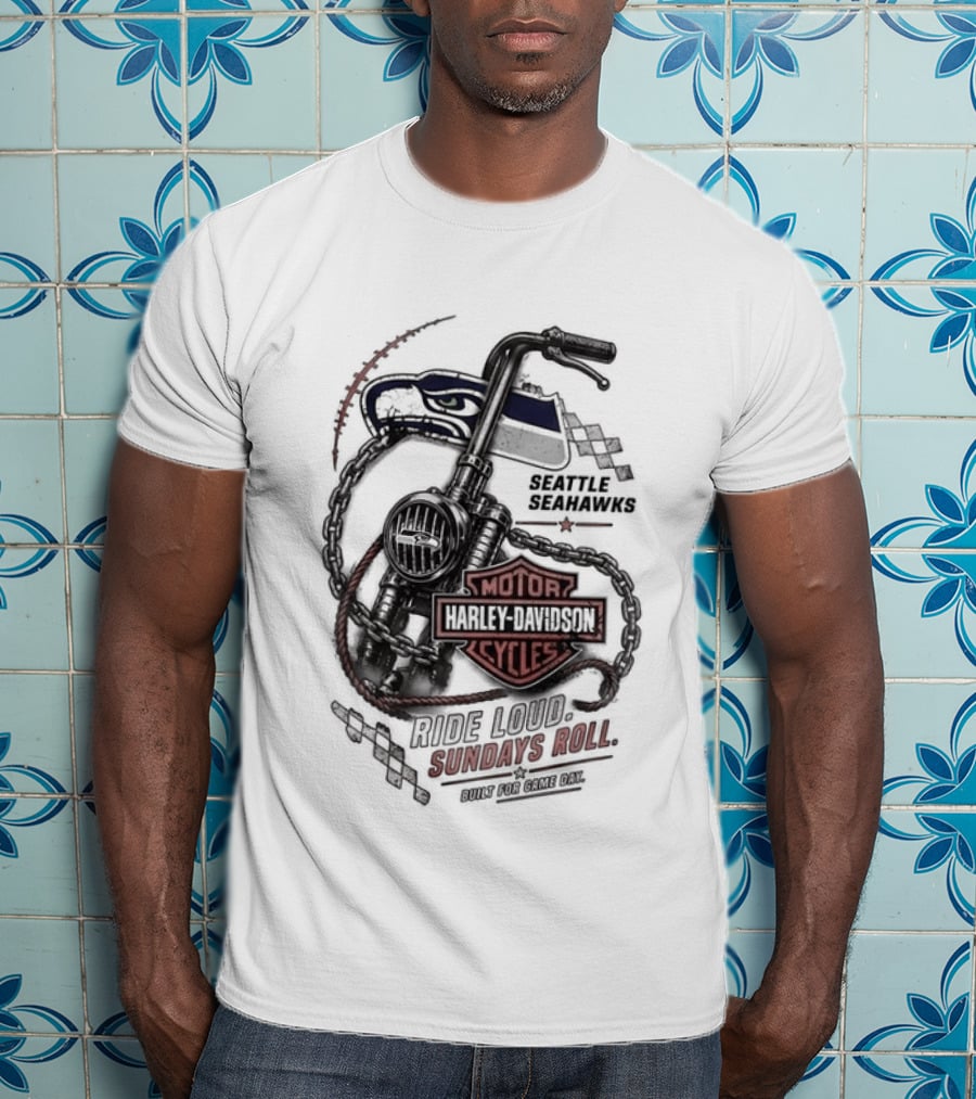 Seattle Seahawks Motor Harley Davidson Ride Loud Sundays Roll Game Day T-Shirt
