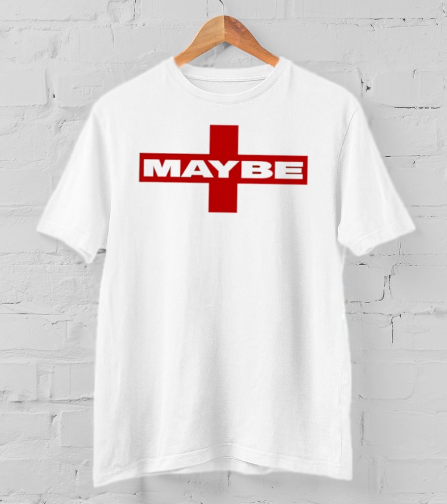 St. George's Cross Maybe Red Cross Symbol Bold Maybe T-Shirt