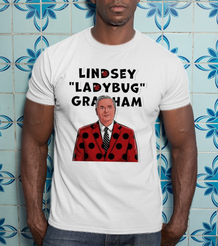 Lindsey "Ladybug" Graham Southern Satire Political Humor T-Shirt