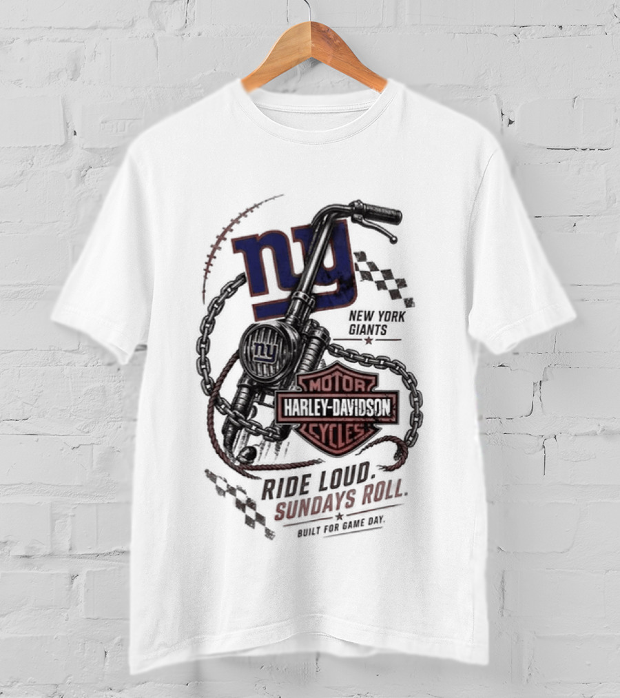 New York Giants Harley Davidson Motorcycles Ride Loud Sundays Roll Game Day T-Shirt