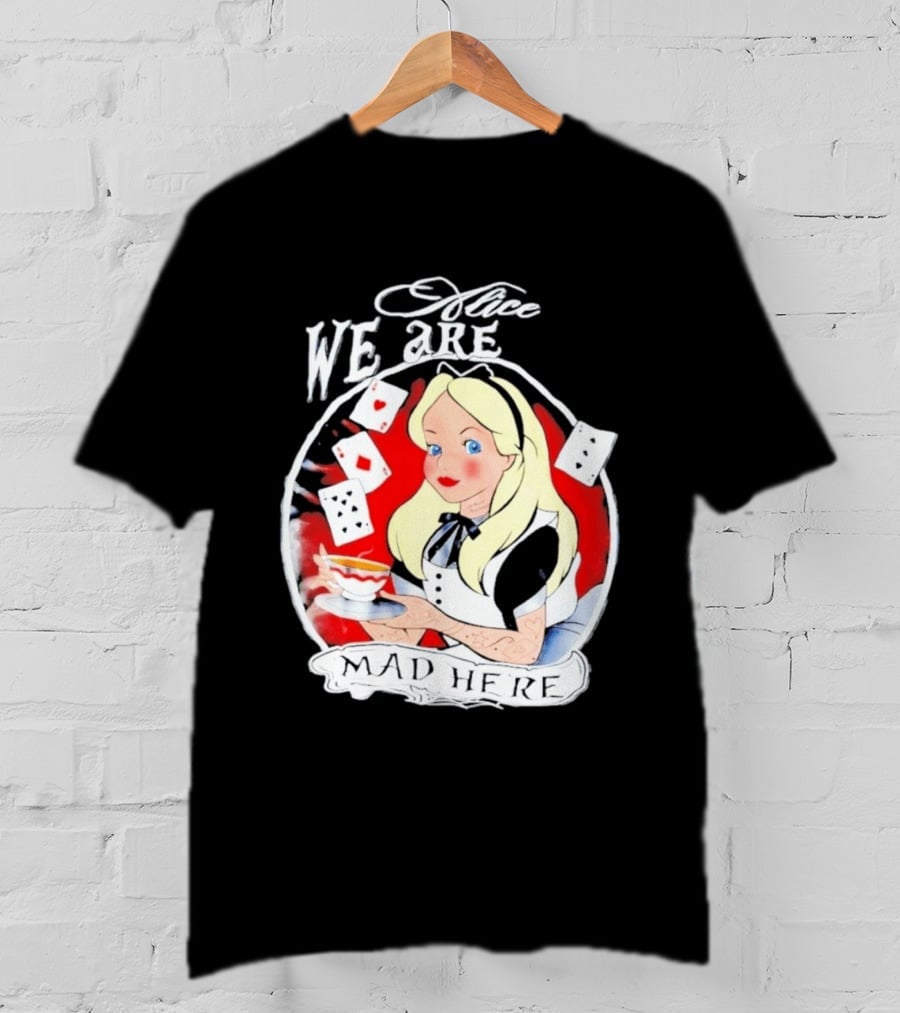 Alice We Are Mad Here Playing Cards Tea Party T-Shirt
