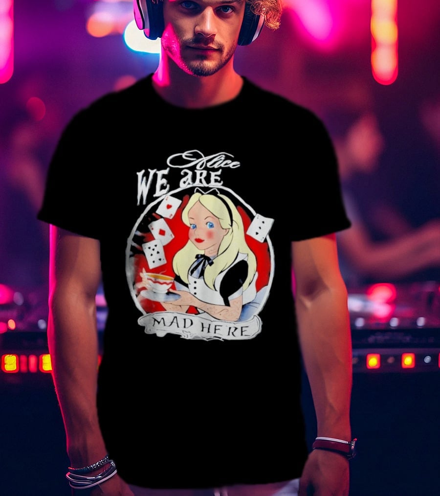 Alice We Are Mad Here Playing Cards Tea Party T-Shirt
