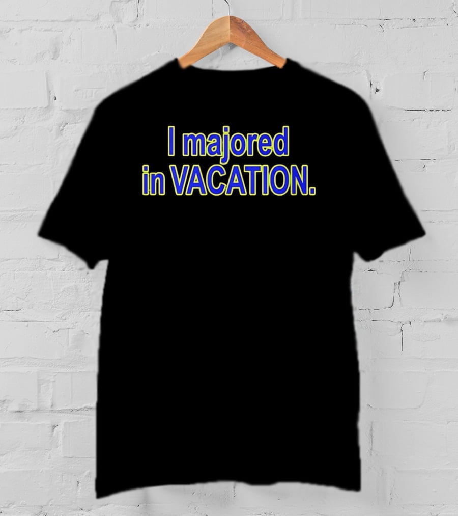 Chad Danforth I Majored In Vacation T-Shirt